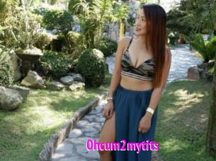 0hcum2mytits