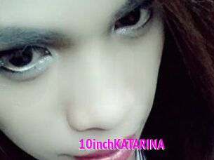 10inchKATARINA