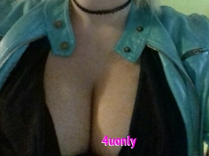4uonly