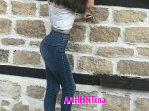 AAHHHTina