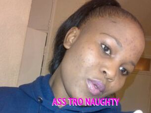 ASS_TRO_NAUGHTY