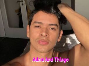 Adam_And_Thiago