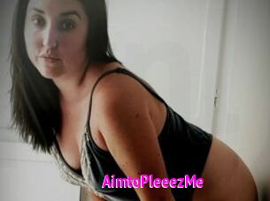 AimtoPleeezMe
