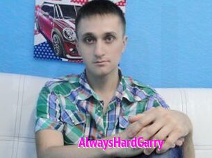 AlwaysHardGarry