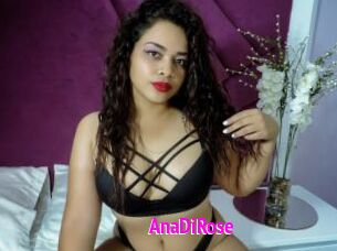 AnaDiRose