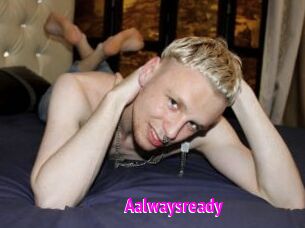Aalwaysready