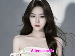 Aileenamelia
