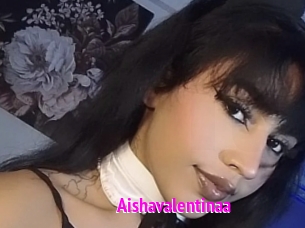Aishavalentinaa