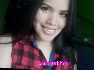 Amateurbitch