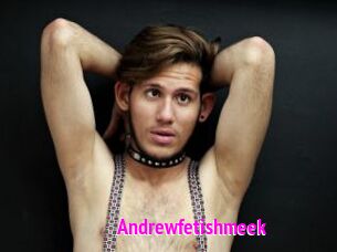 Andrewfetishmeek