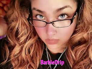 BarbieDrip