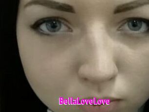 BellaLoveLove
