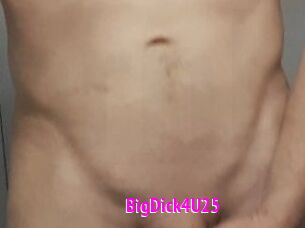 BigDick4U25