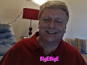 BigEBigE