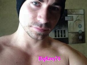 BigKavy76
