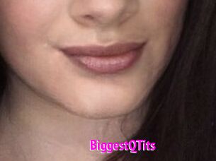 BiggestQTits