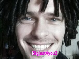 Bigjust4you2