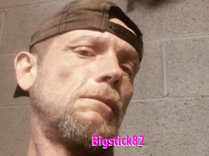 Bigstick82