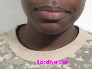 BlackRyanCock