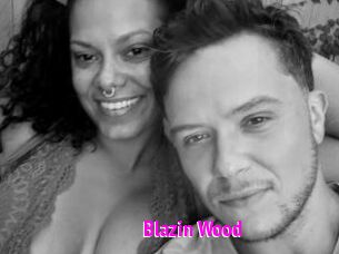 Blazin_Wood