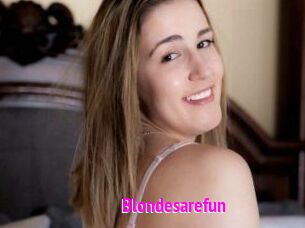 Blondesarefun