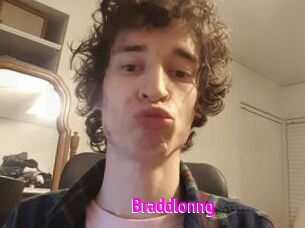 Braddlonng