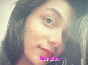BronaSex
