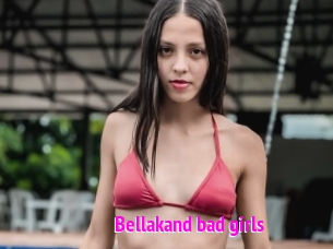 Bellakand_bad_girls