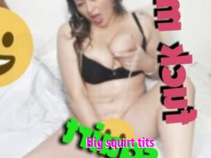 Big_squirt_tits