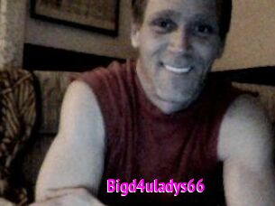 Bigd4uladys66