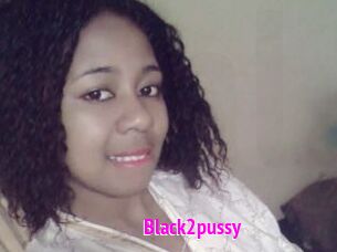 Black2pussy