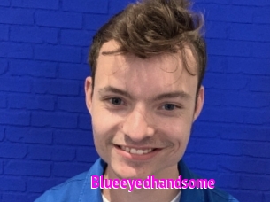 Blueeyedhandsome