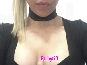 Btchytiff