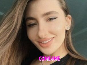 COME4ME