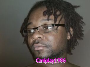 Caniplay1986