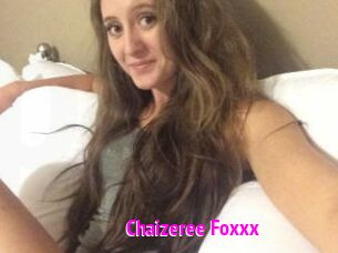 Chaizeree_Foxxx