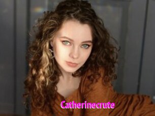 Catherinecrute