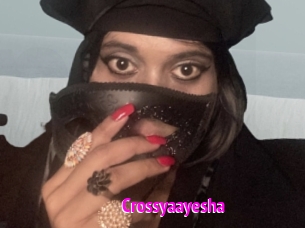 crossyaayesha Porn Loverz