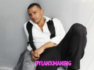 DYLANXMANBIG