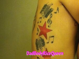 DadBodyRiceQueen