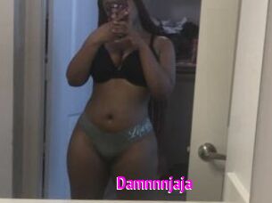 Damnnnjaja