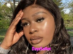 DayaSoHot