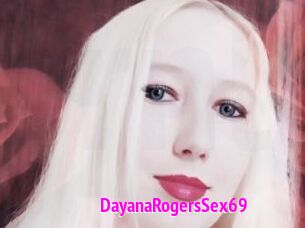 DayanaRogersSex69