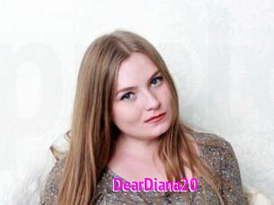 DearDiana20