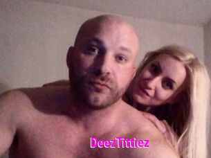 DeezTittiez
