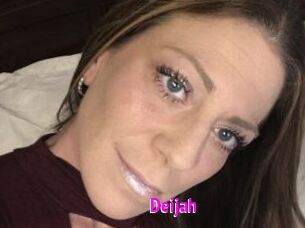 Deijah