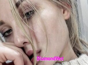 DiamondWet