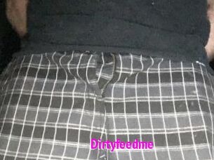 Dirtyfeedme