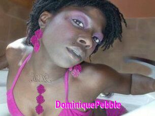 DominiquePebble
