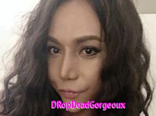 dRopDeadGorgeoux Porn Loverz